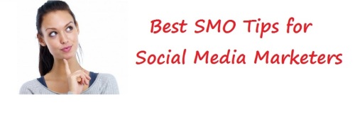 Best SMO Tips for Social Media Marketers